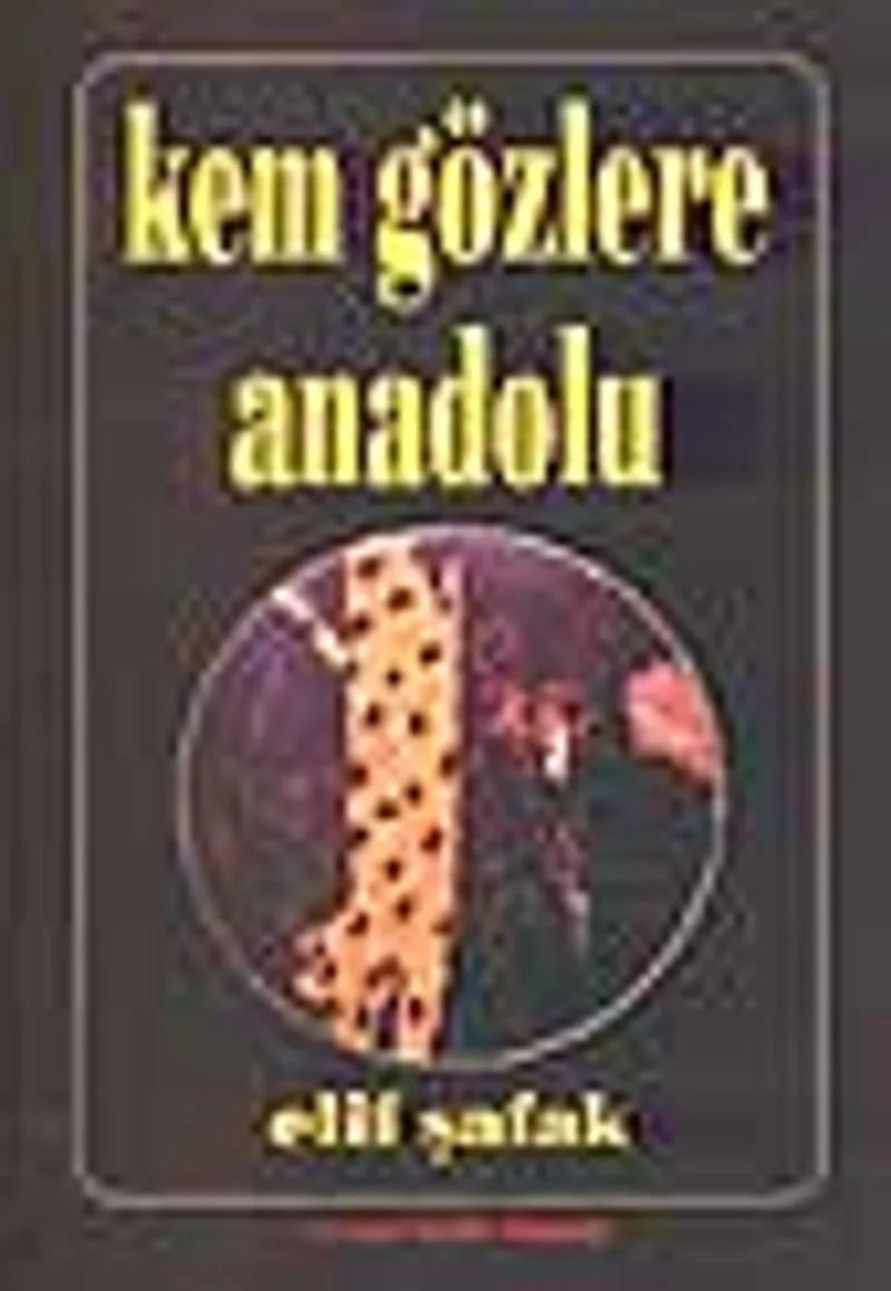 Kem gözlere Anadolu