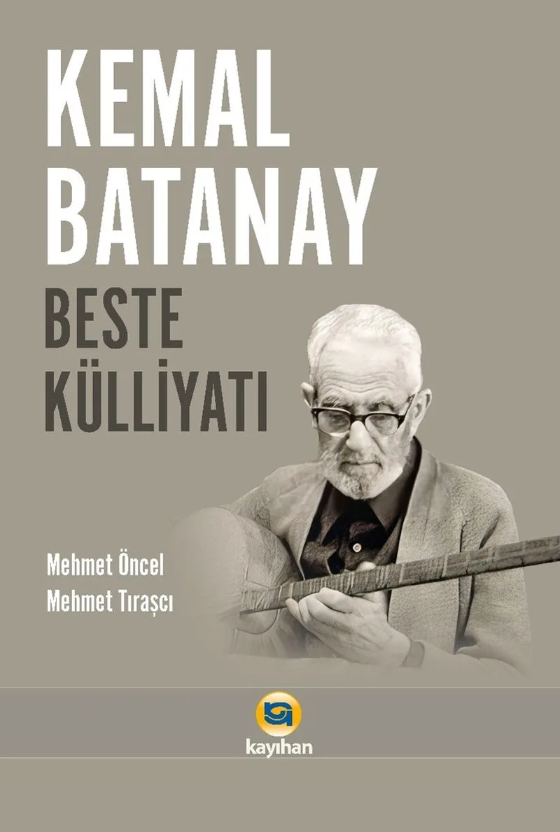 Kemal Batanay Beste Külliyatı