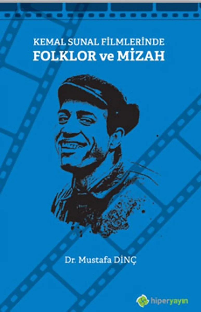 Kemal Sunal Filmlerinde Folklor ve Mizah