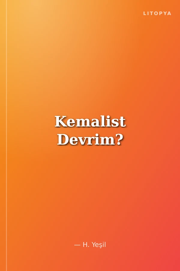 Kemalist Devrim?