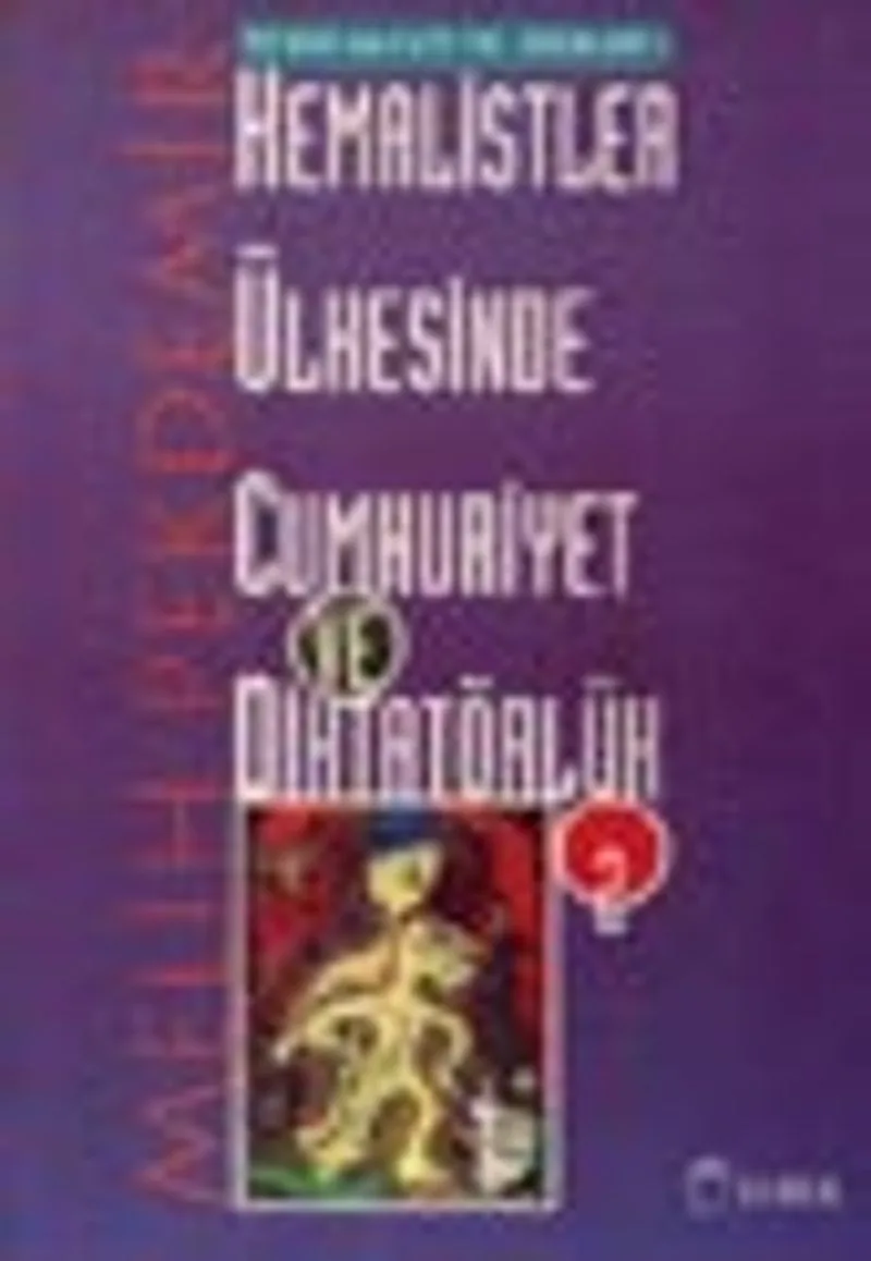Kemalistler Ülkesinde Cumhuriyet ve Diktatörlük 2