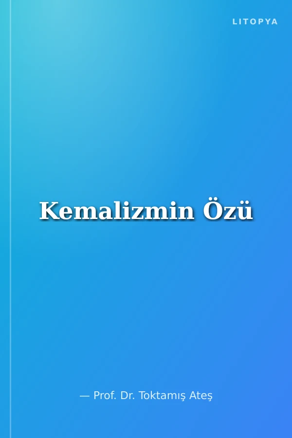 Kemalizmin Özü