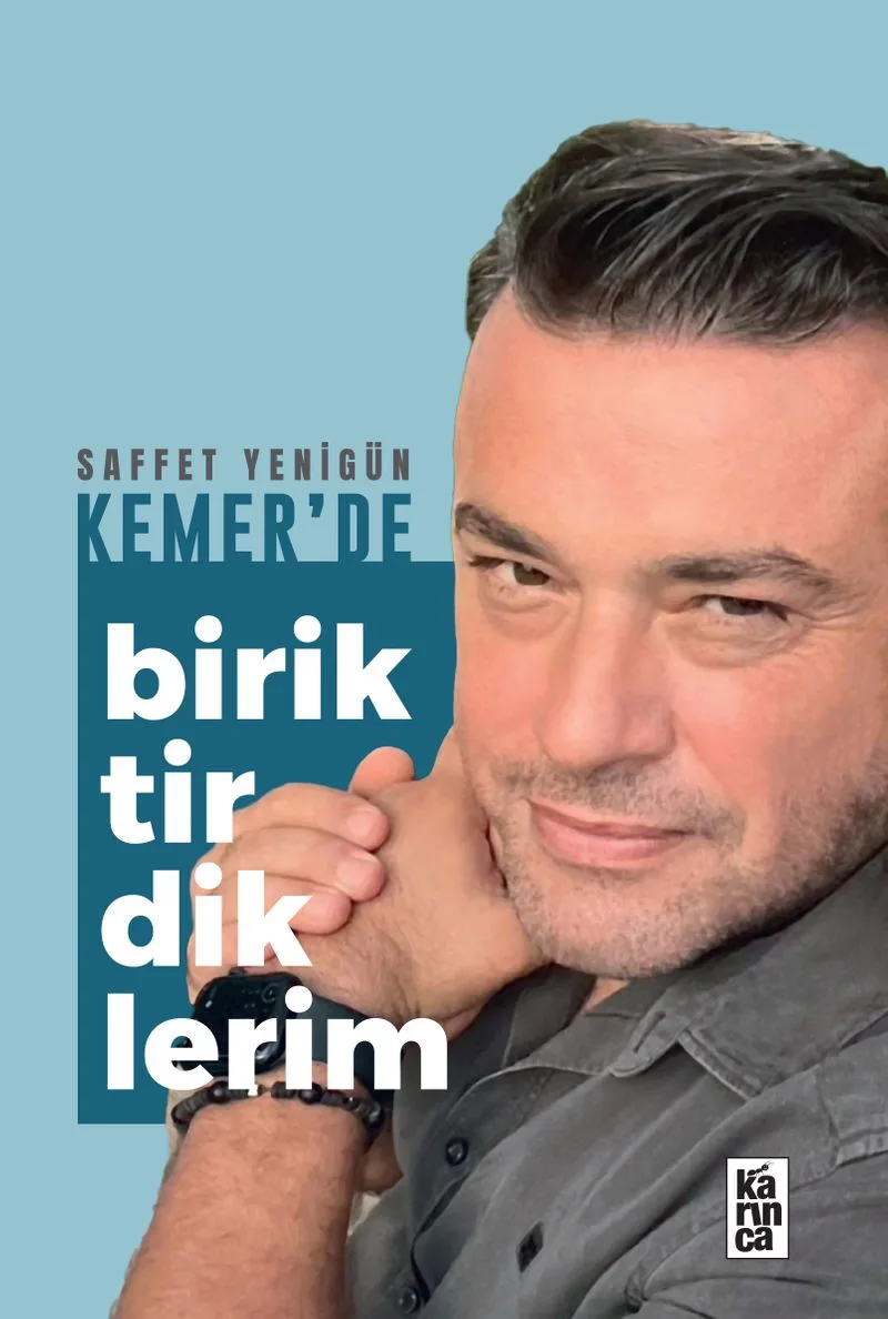 Kemer'de Biriktirdiklerim