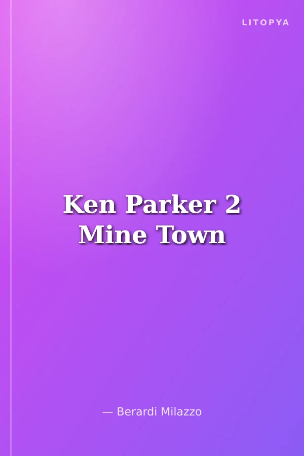 Ken Parker 2 Mine Town