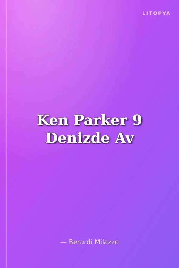 Ken Parker 9 Denizde Av