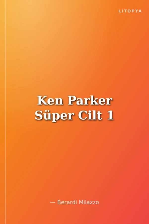 Ken Parker Süper Cilt 1