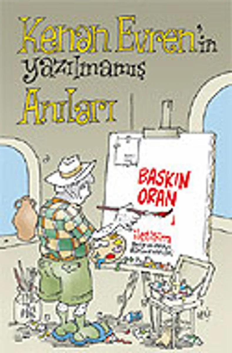 Kenan Evren'in Yazılmamış Anıları