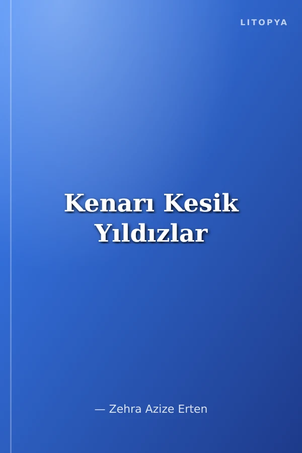 Kenarı Kesik Yıldızlar