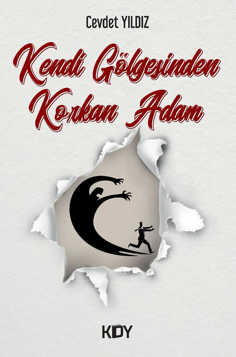 Kendi Gölgesinden Korkan Adam