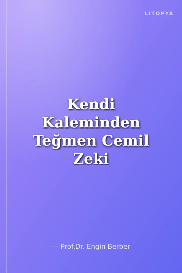 Kendi Kaleminden Teğmen Cemil Zeki (Yoldaş) Anılar - Mektuplar