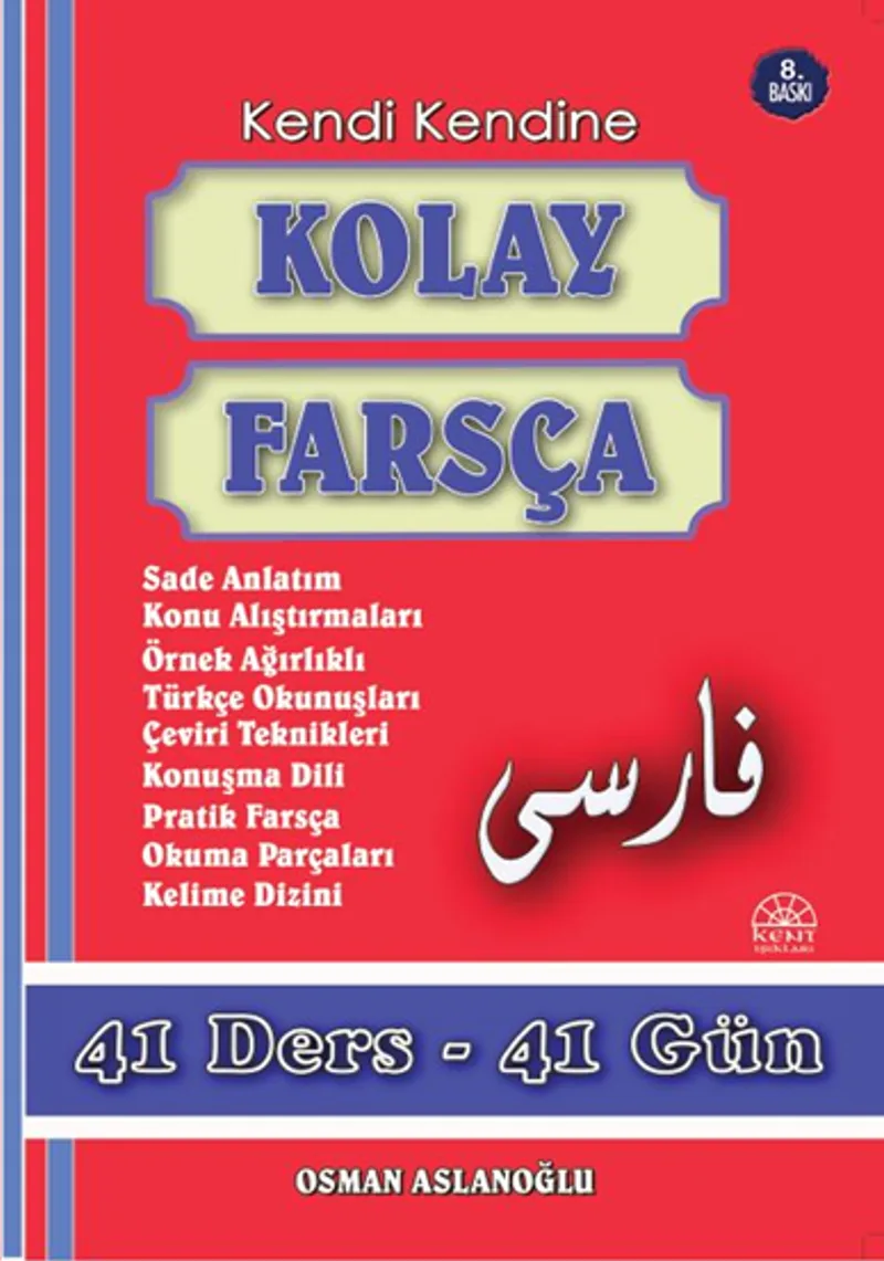 Kendi Kendine Kolay Farsça / 41 Ders 41 Gün