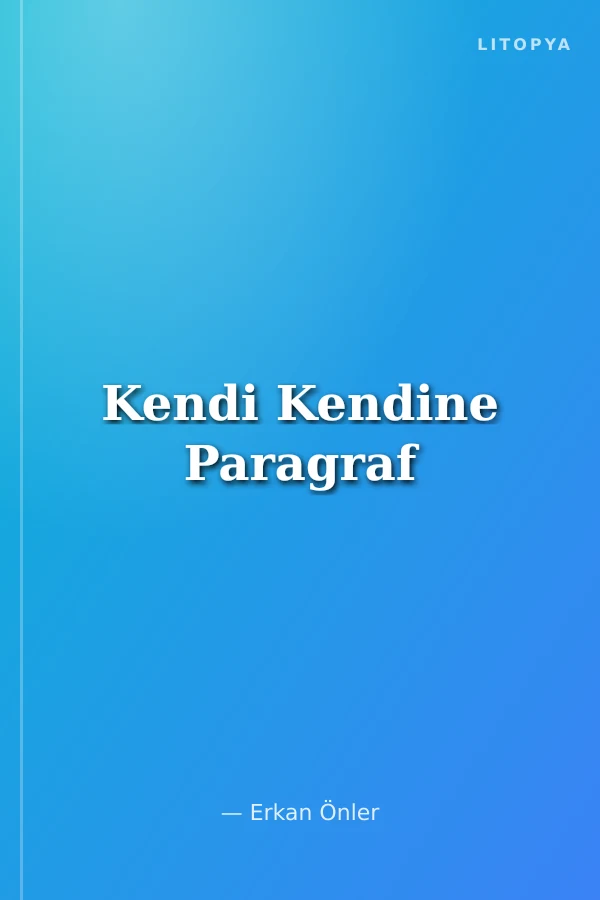 Kendi Kendine Paragraf