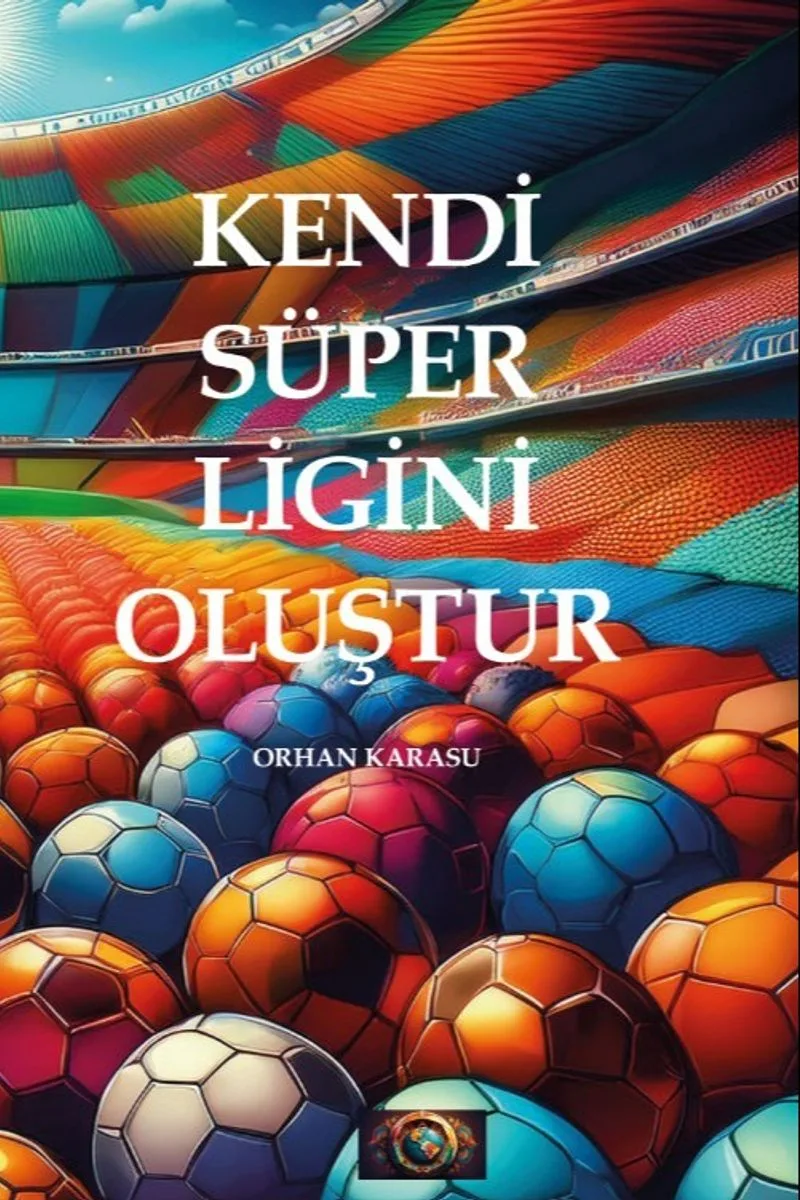 Kendi Süper Ligini Oluştur