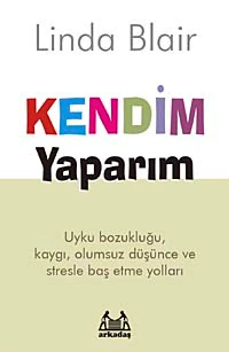 Kendim Yaparım Uyku Bozukluğu, Kaygı, Olumsuz Düşünce ve Stresl Baş Etme Yolları