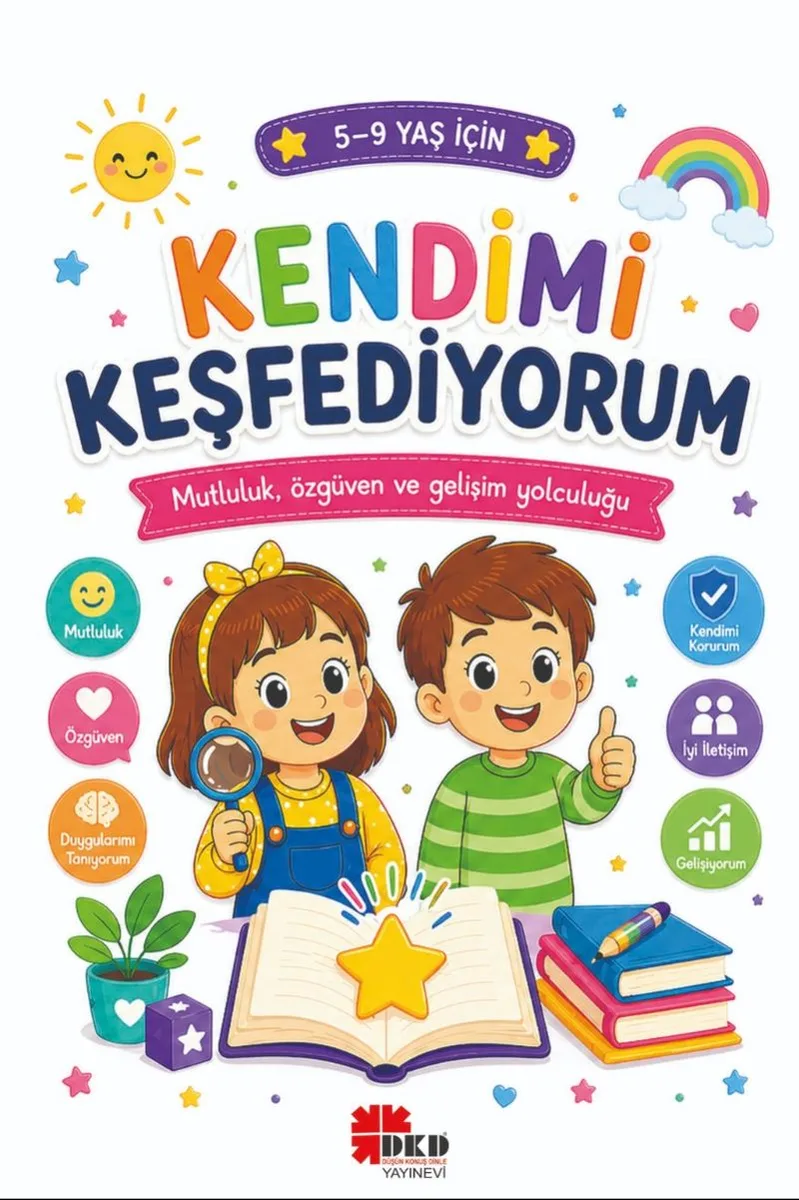 Kendimi Keşfediyorum 5-9 Yaş İçin Gelişim ve Etkinlik Kitabı