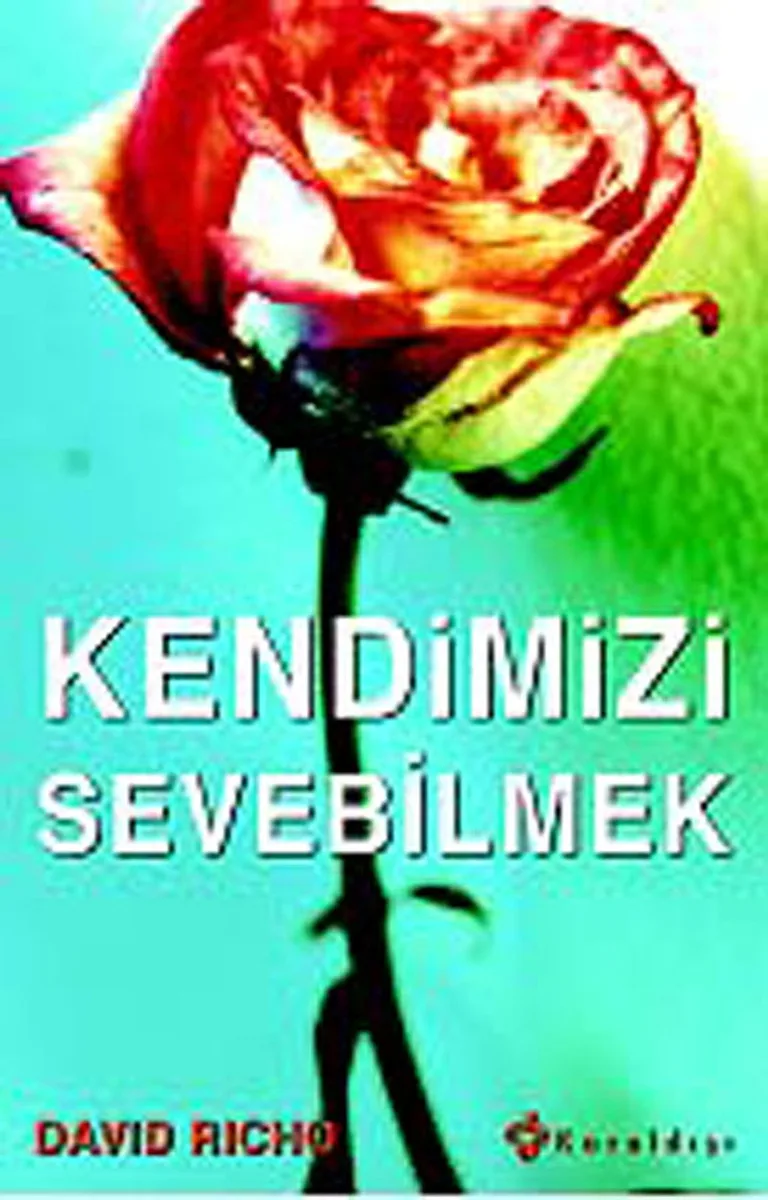 Kendimizi Sevebilmek
