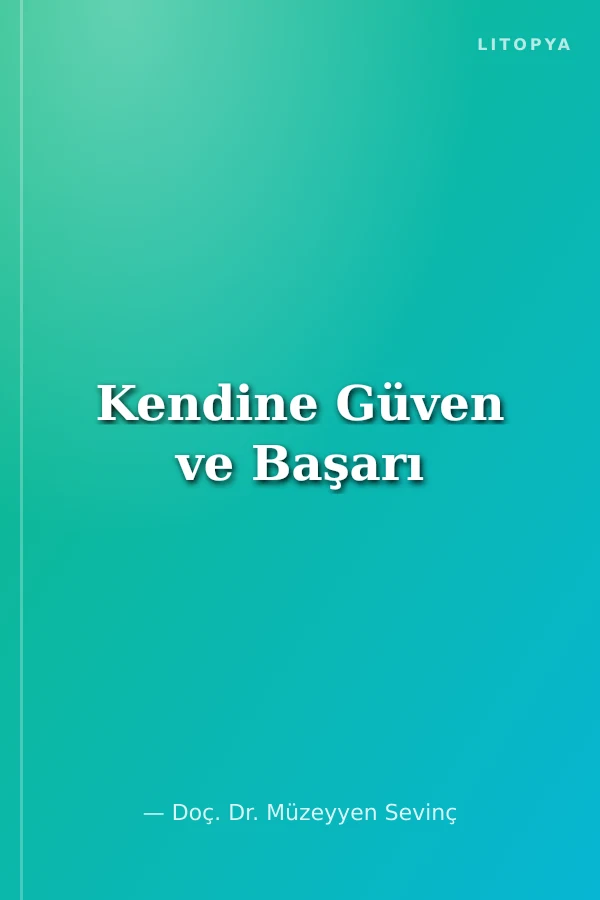 Kendine Güven ve Başarı