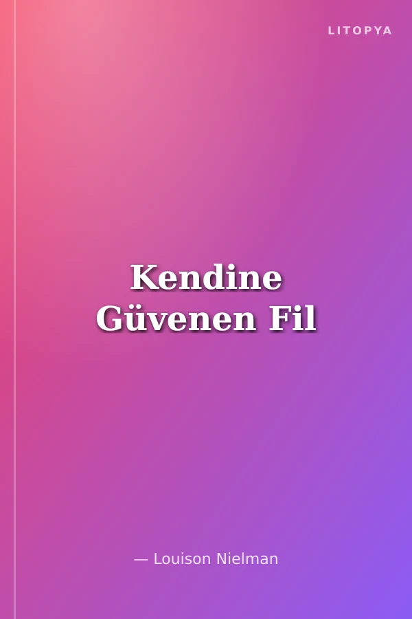 Kendine Güvenen Fil