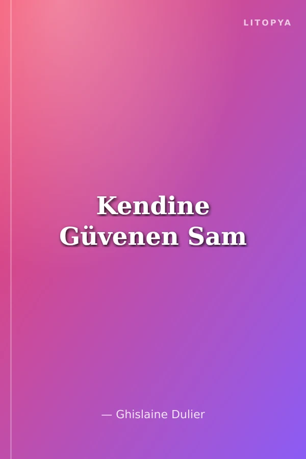 Kendine Güvenen Sam