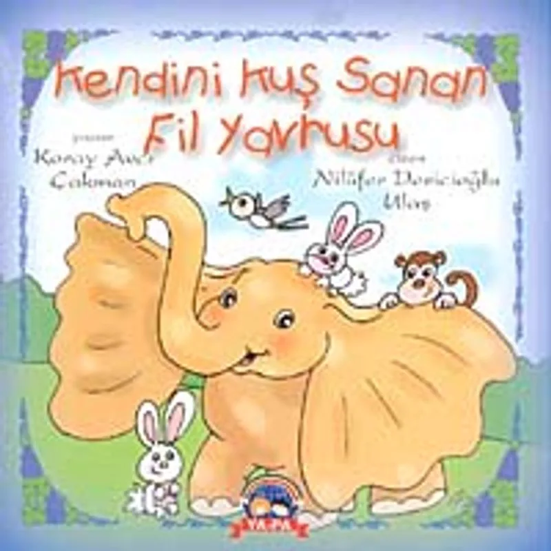 Kendini Kuş Sanan Fil Yavrusu