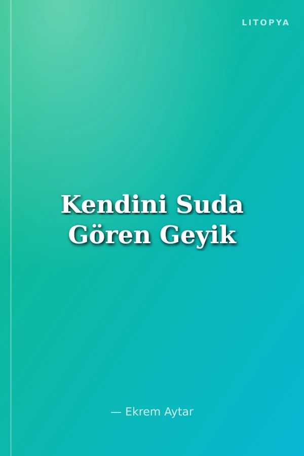 Kendini Suda Gören Geyik