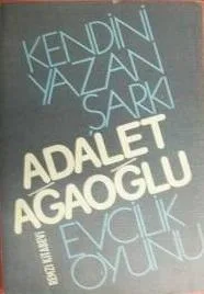 Kendini yazan şarkı, Evcilik oyunu