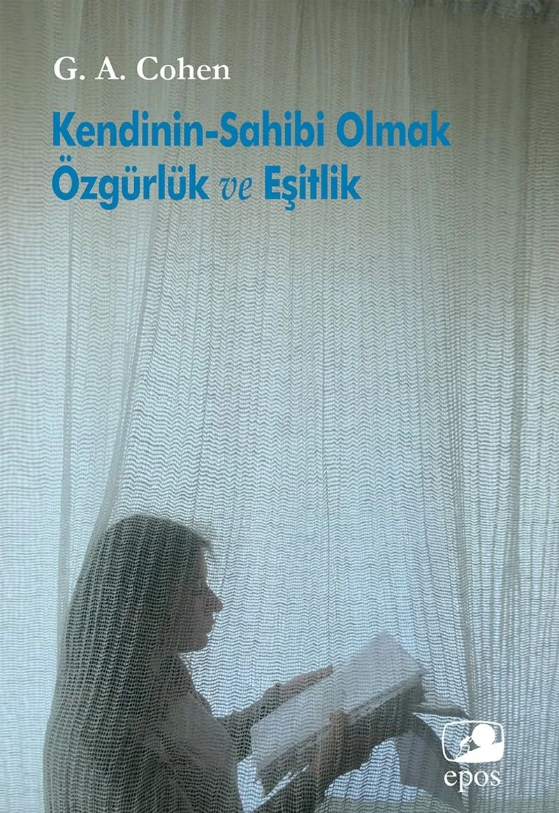 Kendinin Sahibi Olmak Özgürlük ve Eşitlik