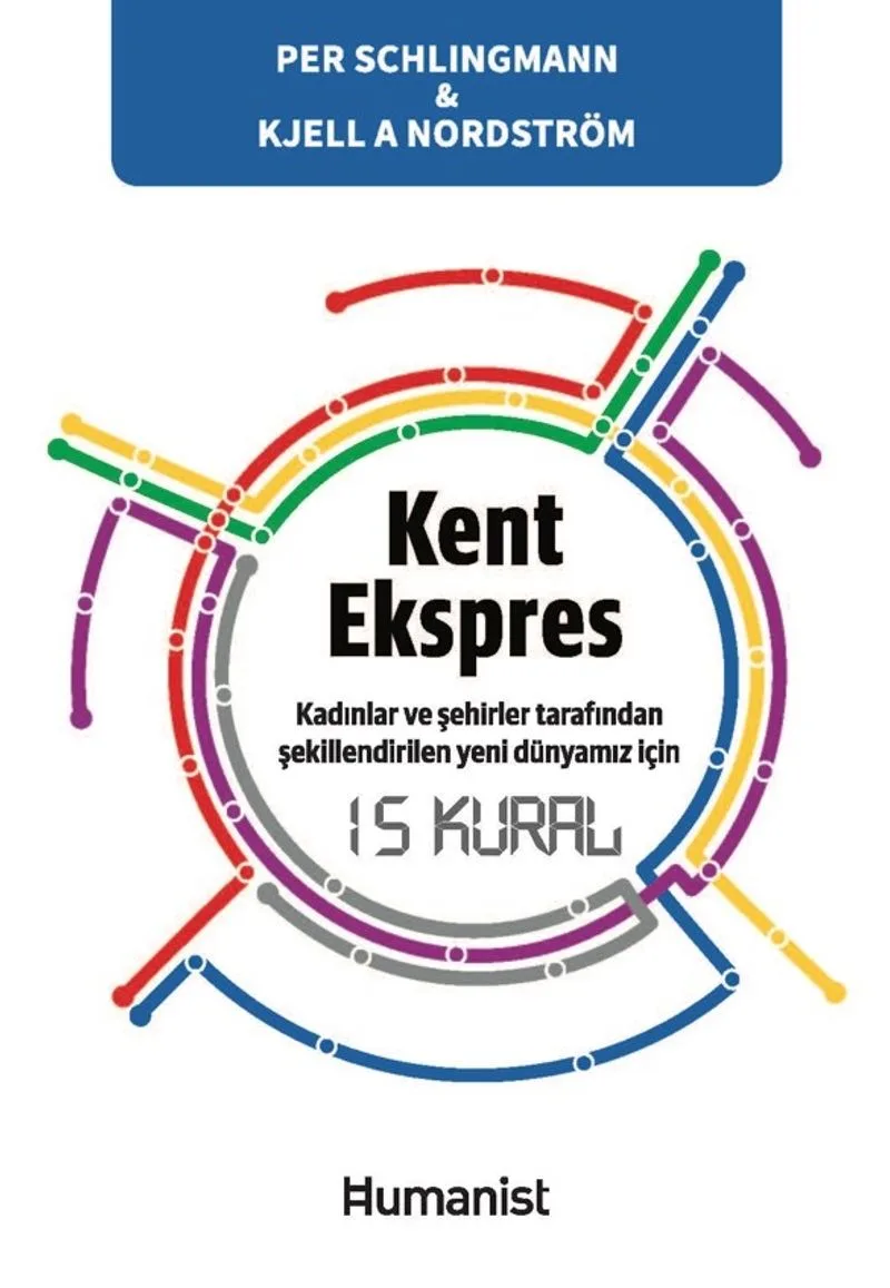 Kent Ekspres Kadınlar ve Şehirler Tarafından Şekillendirilen Yeni Dünyamız için 15 Kural