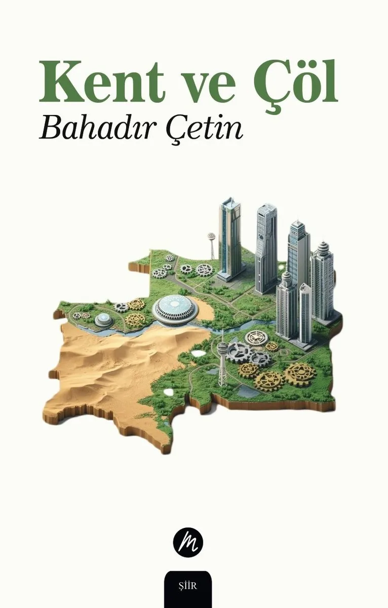 Kent ve Çöl