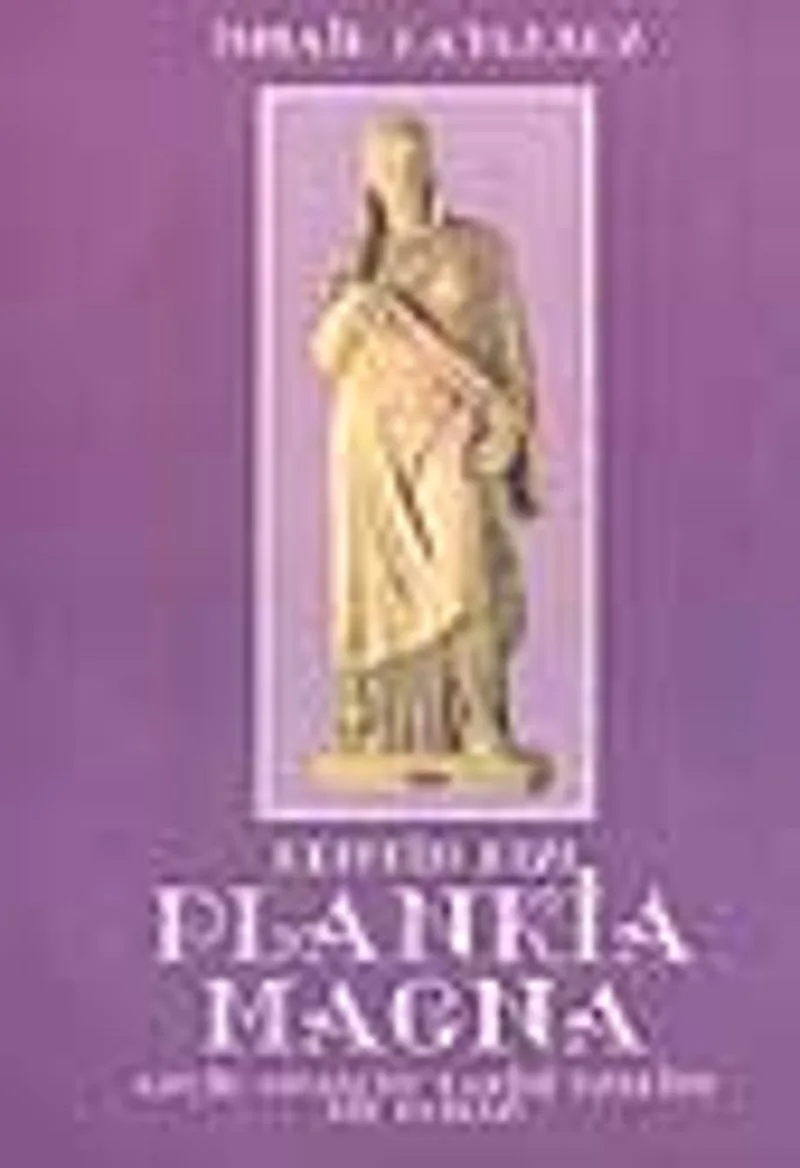 Kentin Kızı Plankia Magna