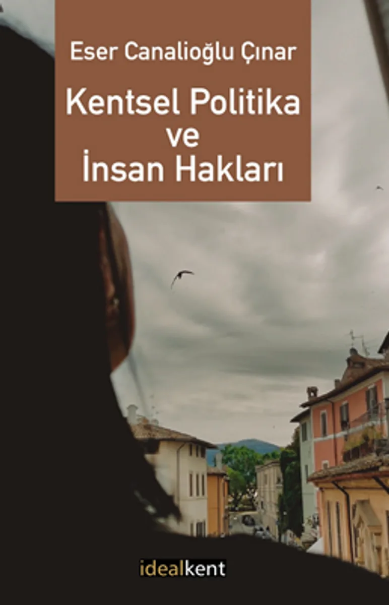 Kentsel Politika ve İnsan Hakları