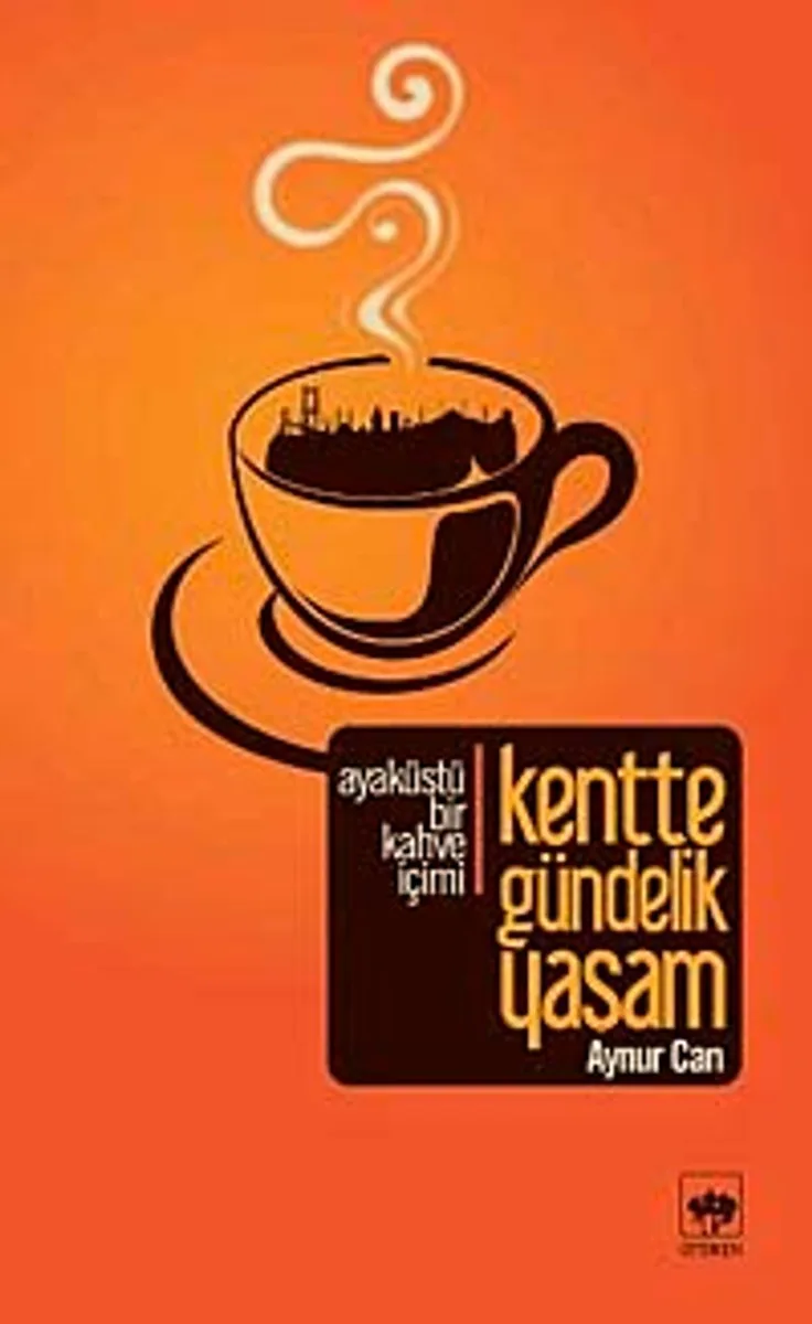 Kentte Gündelik Yaşam