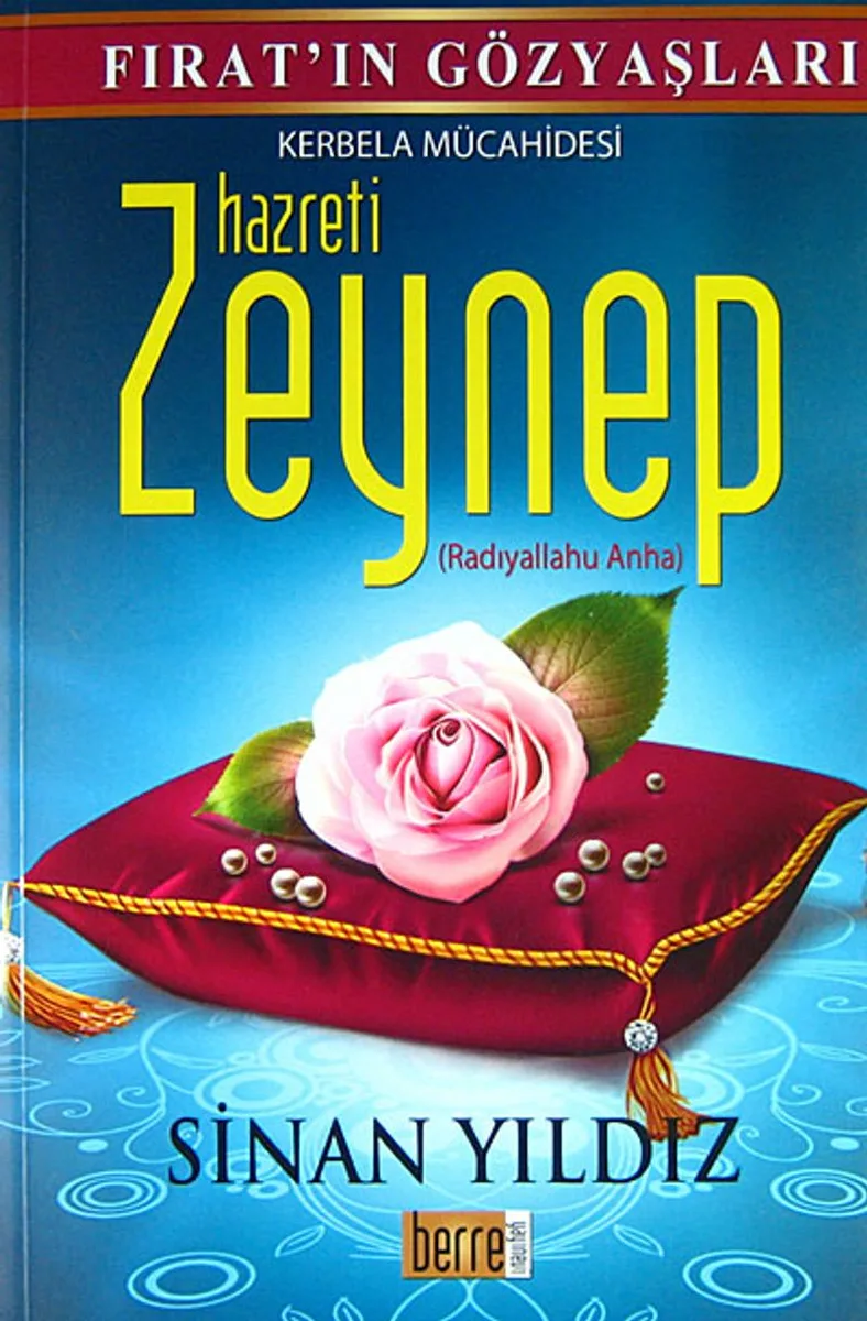 Kerbela Mücahidesi Hazreti Zeynep (r.a.)