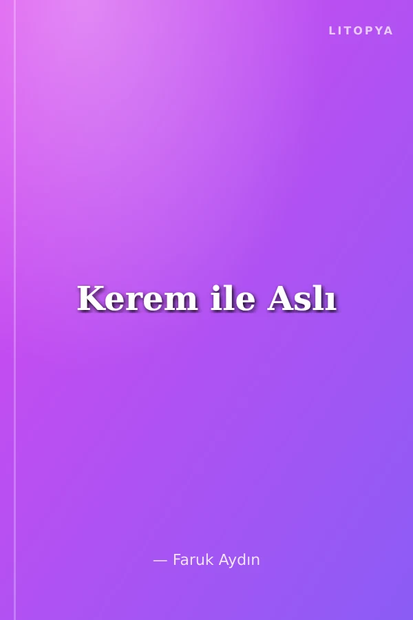 Kerem ile Aslı