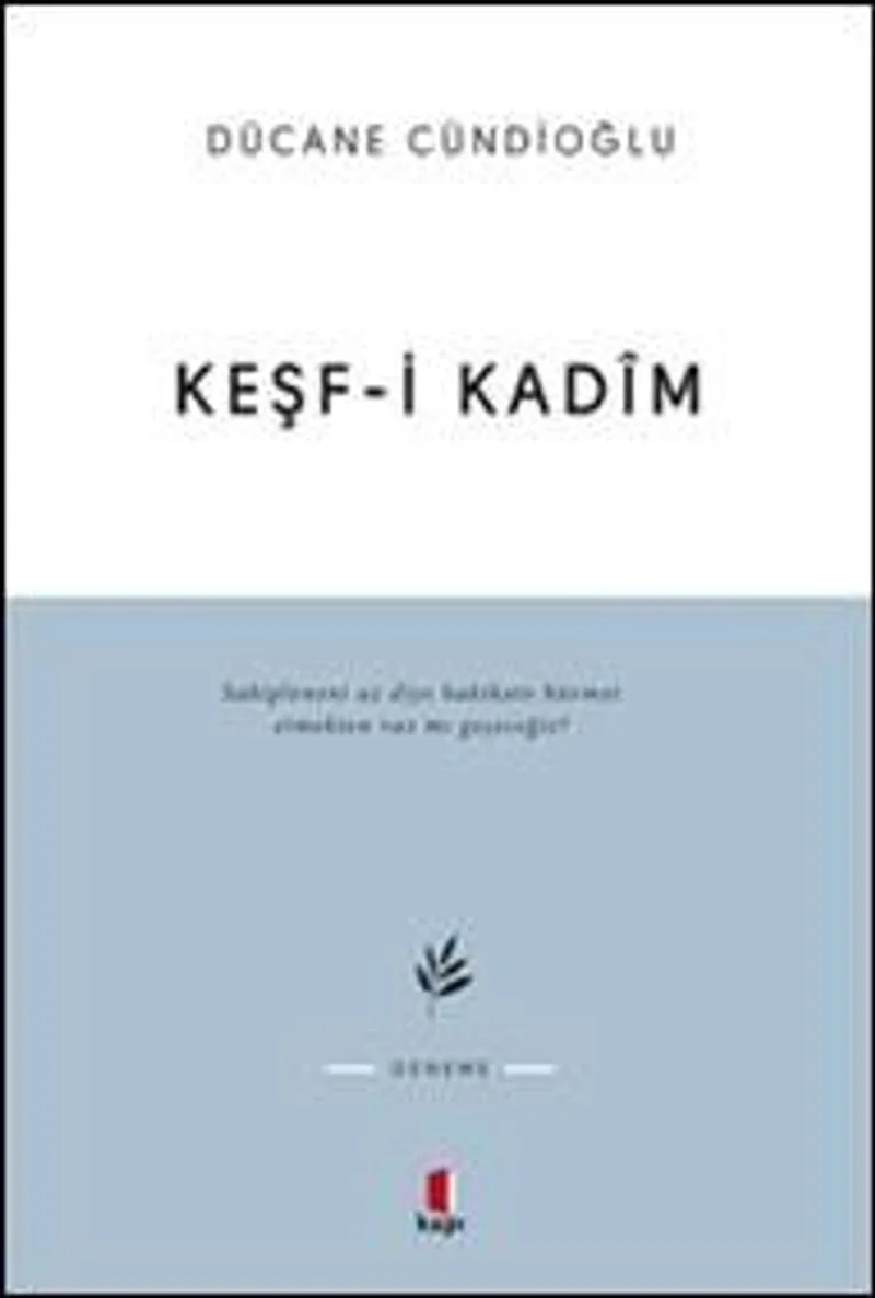 Keşf-i Kadim İmam Gazali'ye Dair