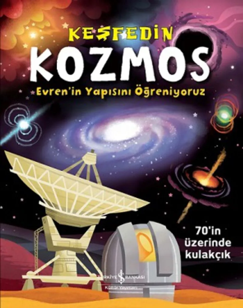 Keşfedin - Kosmoz Evrenin Yapısını Öğreniyoruz