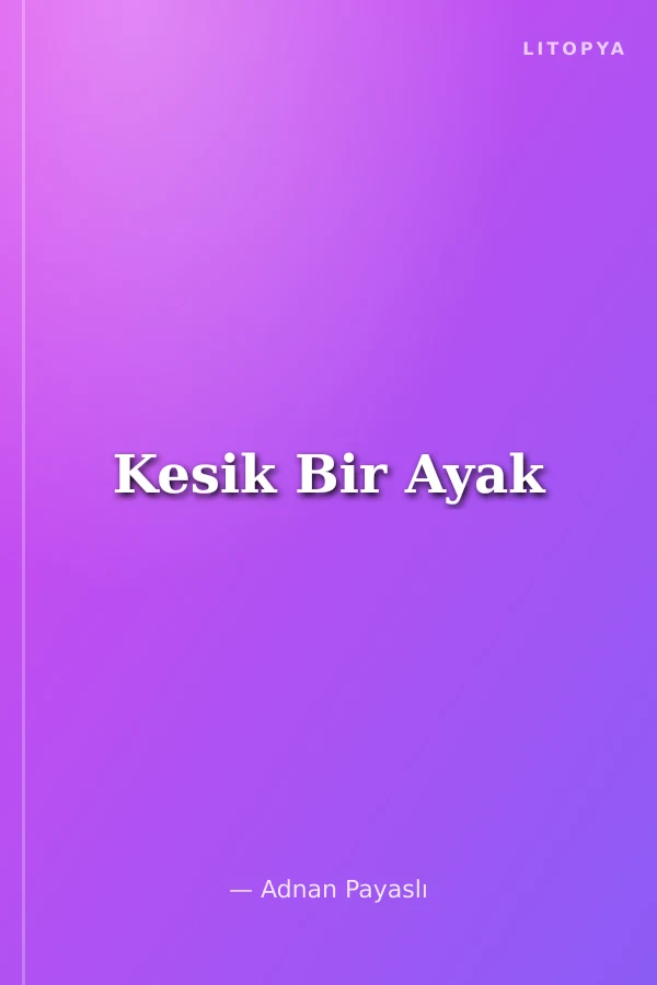 Kesik Bir Ayak