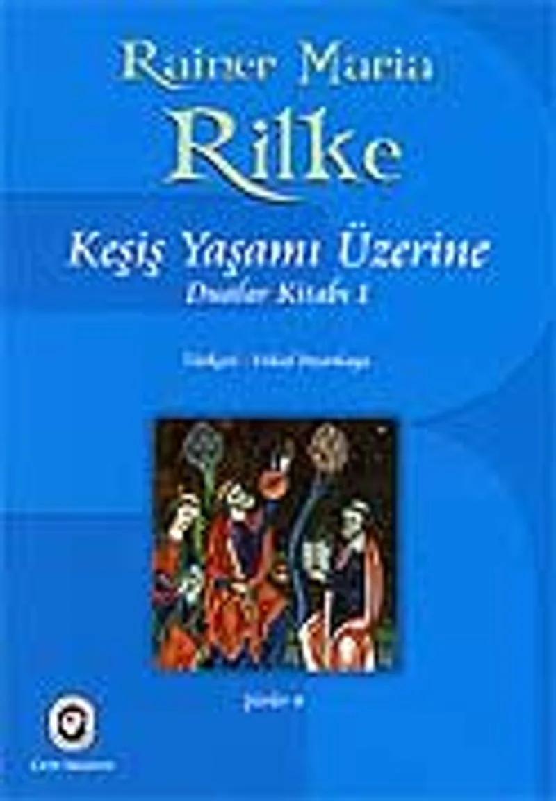 Keşiş Yaşamı Üzerine (Dualar Kitabı 1)