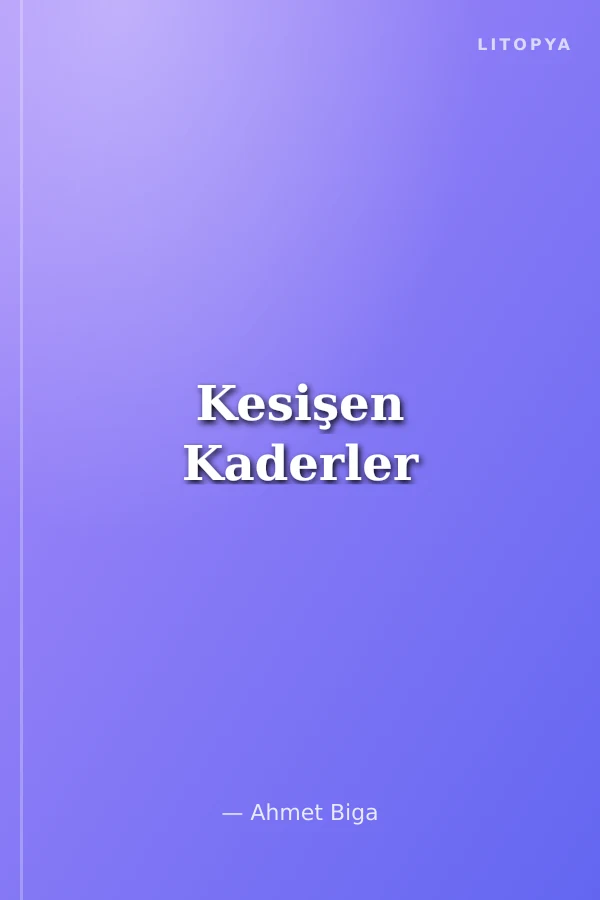 Kesişen Kaderler