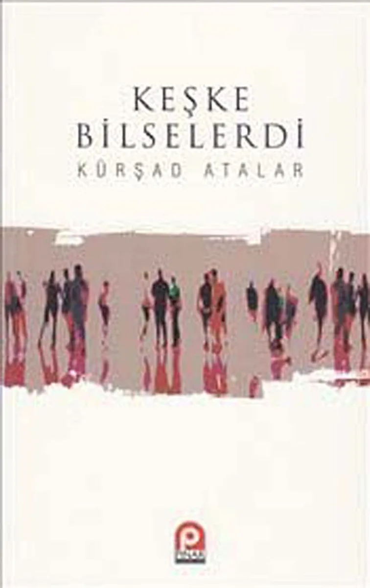 Keşke Bilselerdi