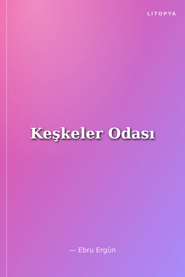 Keşkeler Odası