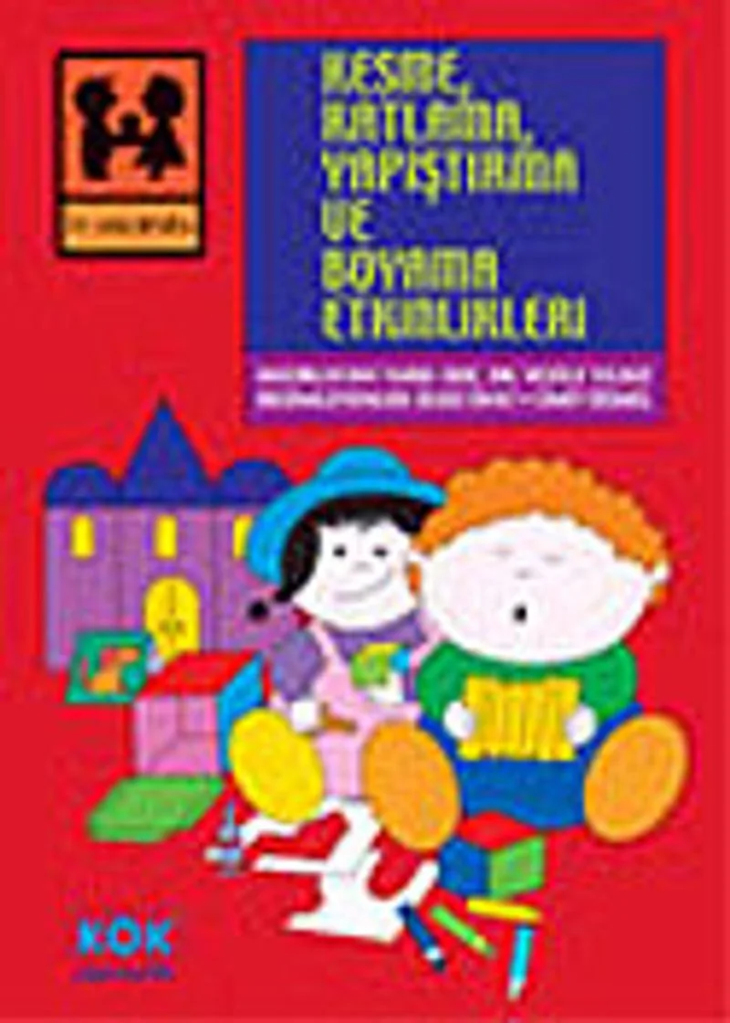 Kesme, Katlama, Yapıştırma ve Boyama Etkinlikleri
