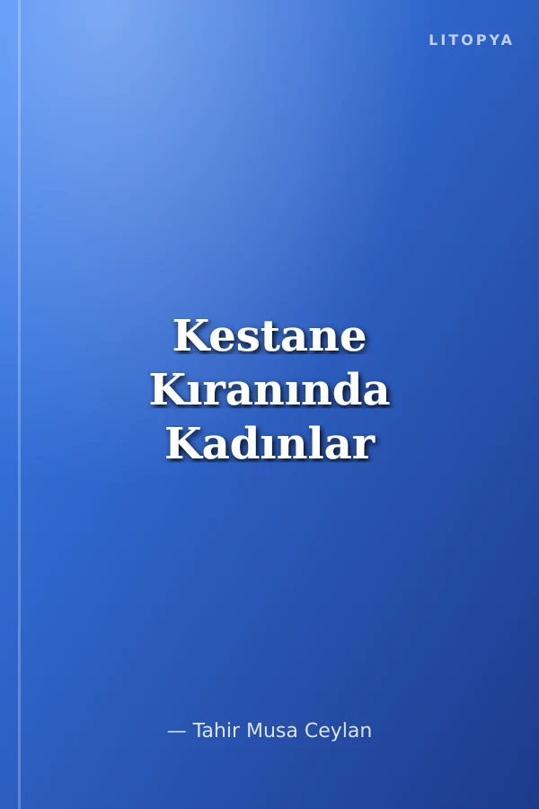 Kestane Kıranında Kadınlar