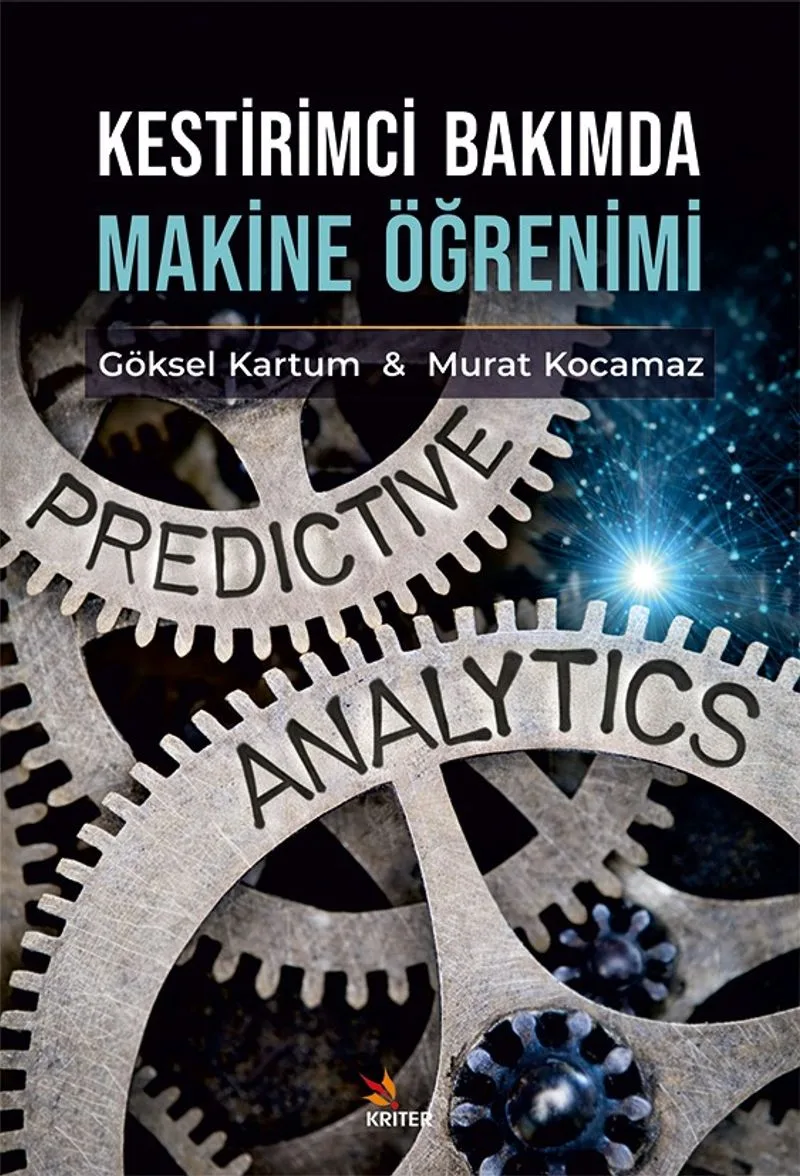 Kestirimci Bakımda Makine Öğrenimi