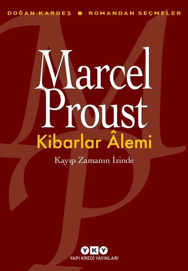 Kibarlar Alemi Kayıp Zamanın İzinde