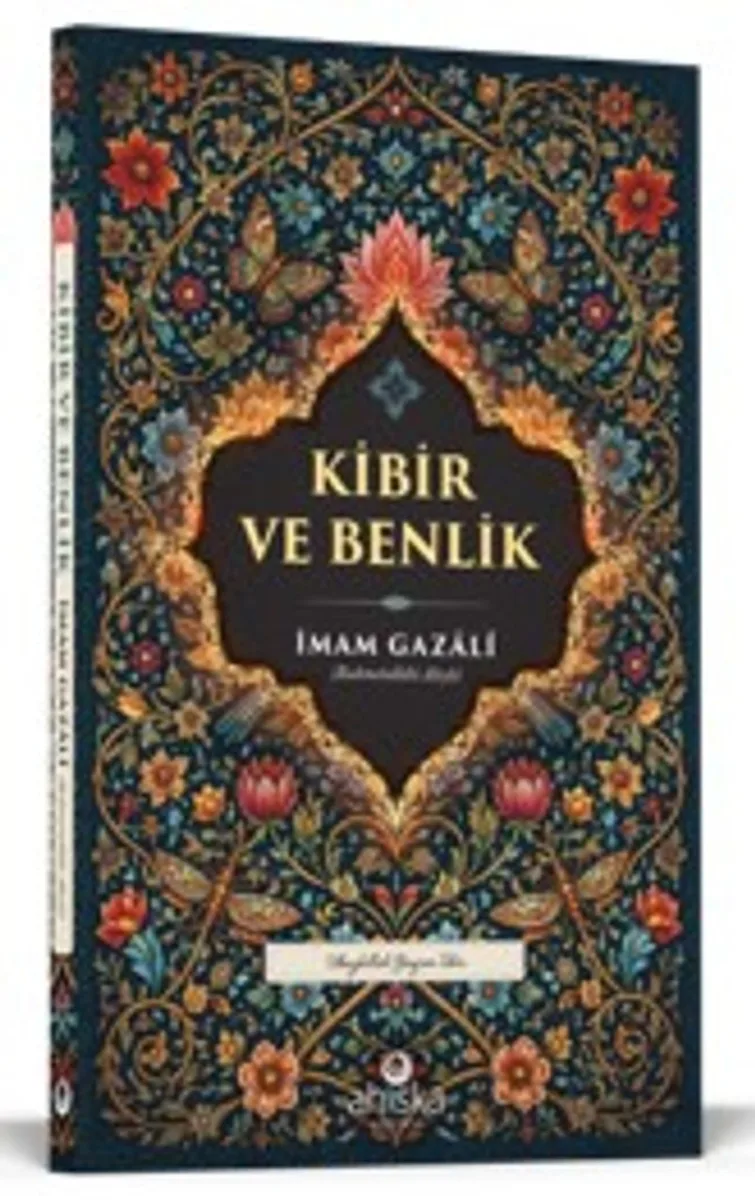 Kibir ve Benlik