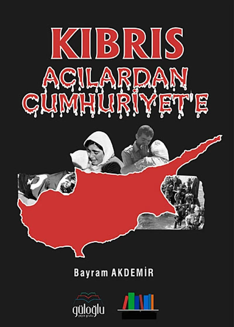 Kıbrıs Acılardan Cumhuriyet'e