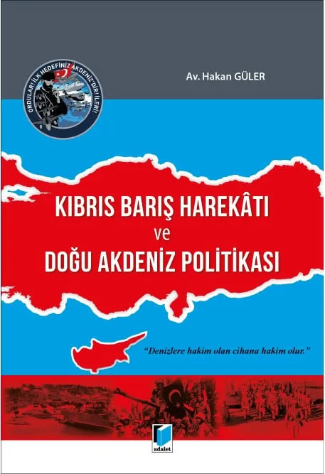 Kıbrıs Barış Harekatı ve Doğu Akdeniz Politikası