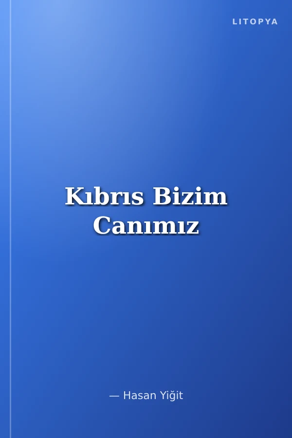 Kıbrıs Bizim Canımız