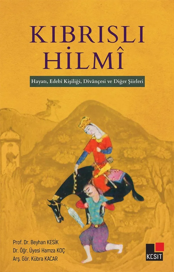 Kıbrıslı Hilmi Hayatı, Edebi Kişiliği, Divançesi ve Diğer Şiirleri